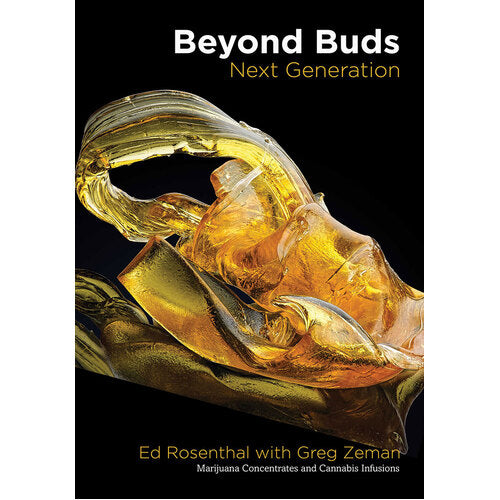 Beyond Buds by Ed Rosenthal & Greg Zeman